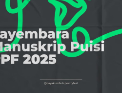 Payakumbuh Poetry Festival 2025: Panggung Kata yang Menghubungkan Dunia